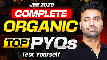 If you can Solve these PYQs … Your ORGANIC is Ready🔥