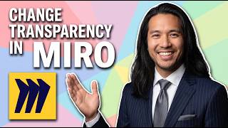 How To Change Transparency In Miro (Easy Guide)