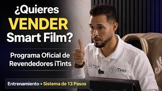 Cómo GANAR Dinero Vendiendo Smart Film | Programa de Revendedores iTints
