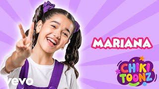 Chiki Toonz - Mariana