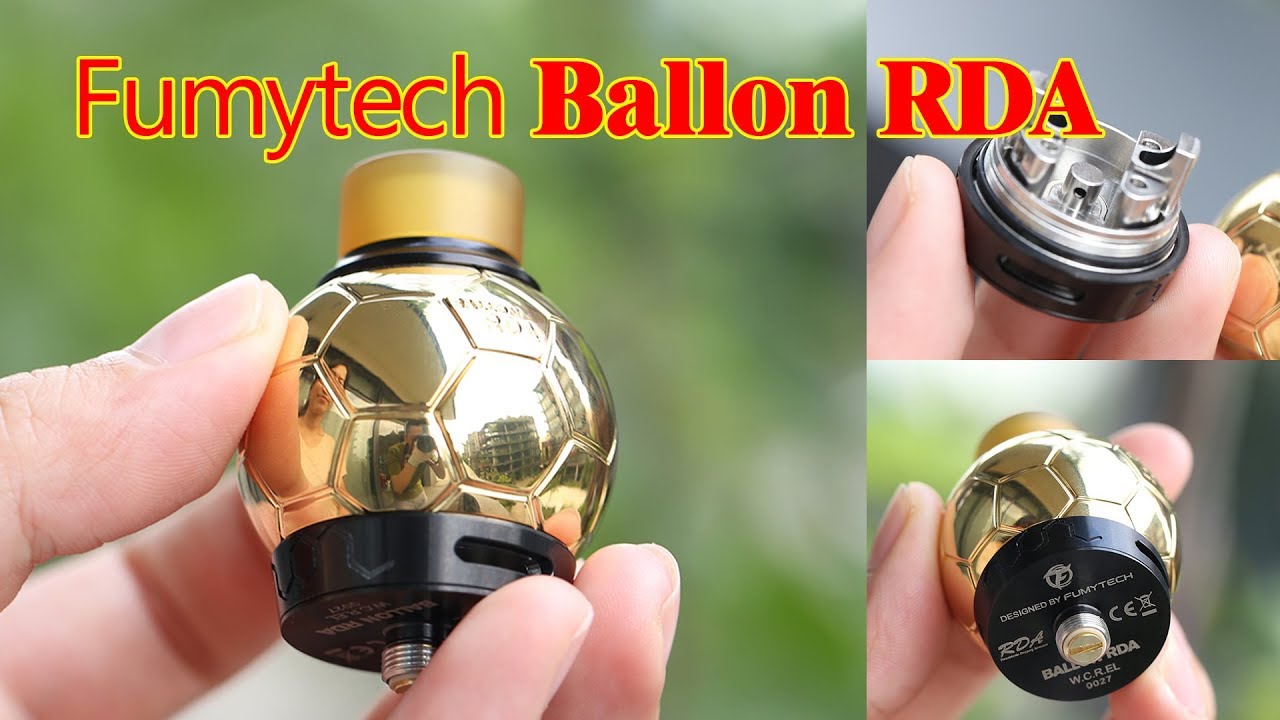 Unboxing the Fumytech Ballon RDA World Cup Edition | FOOTBALL - YouTube