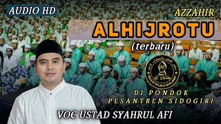 AZZAHIR ! AL HIJROTU TERBARU MAJLIS AZZAHIR PEKALONGAN DI PONPES SIDOGIRI PASURUAN#azzahir