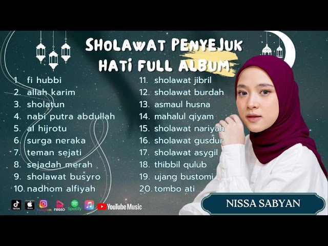 FI HUBBI - NISSA SABYAN ll SHOLAWAT PENYEJUK HATI ENAK DI DENGAR ll FULL ALBUM 2023 class=