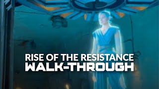 RISE OF THE RESISTANCE WALK-THROUGH