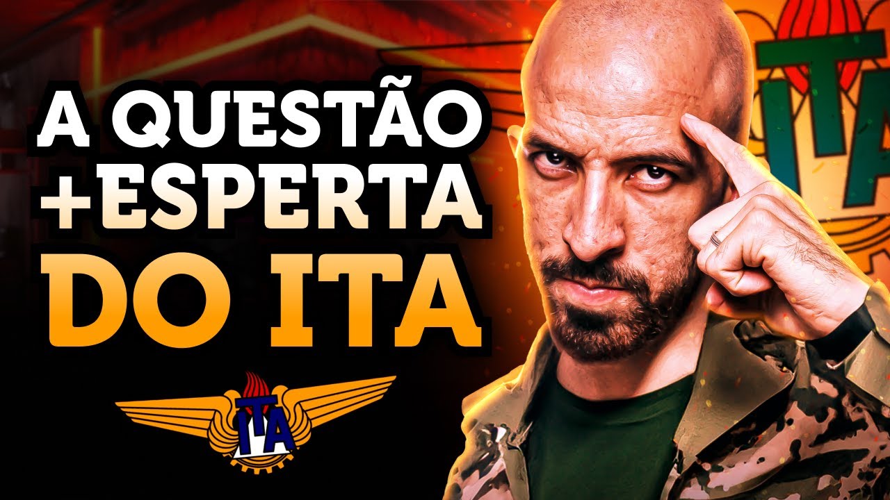 A questão mais ESPERTA do ITA 2026