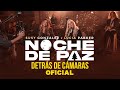 Susy Gonzalez y Lucia Parker | Noche De Paz | Detras de Camaras Oficial