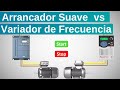 Cual es la diferencia entre un VARIADOR de FRECUENCIA y un ARRANCADOR SUAVE?