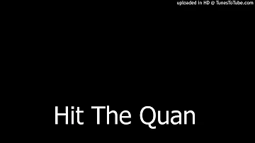 Hit The Quan (Official Instrumental)