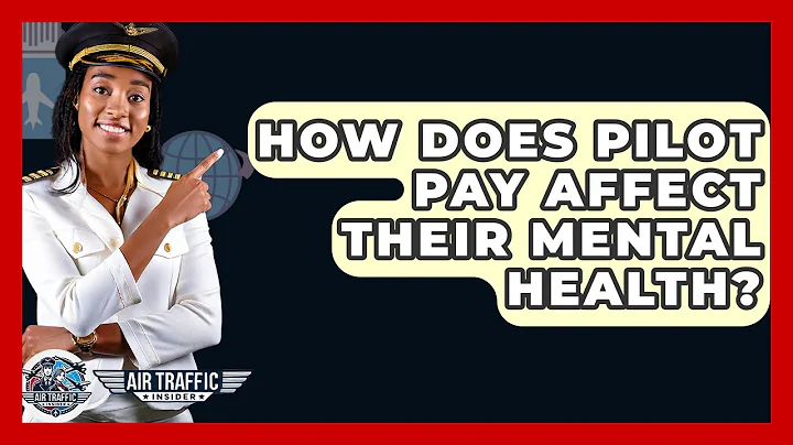 How Does Pilot Pay Affect Their Mental Health? - Air Traffic Insider