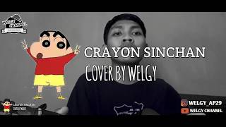 crayon sinchan | cover by welgy