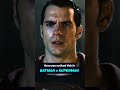 Did you know in batman v superman dawn of justice