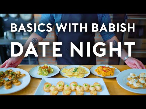 Date Night Dinner  Basics with Babish