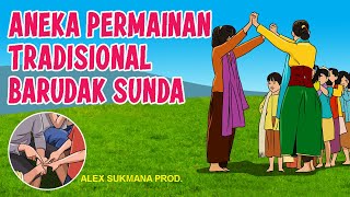 ANEKA PERMAINAN TRADISIONAL BARUDAK SUNDA