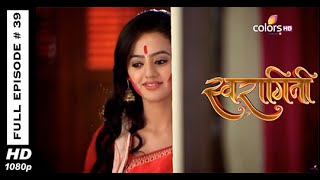 Swaragini - 23rd April 2015 - स्वरागिनी - Full Episode (HD) Swaragini - 23rd April 2015 - स्वरागिनी - Full Episode (HD)