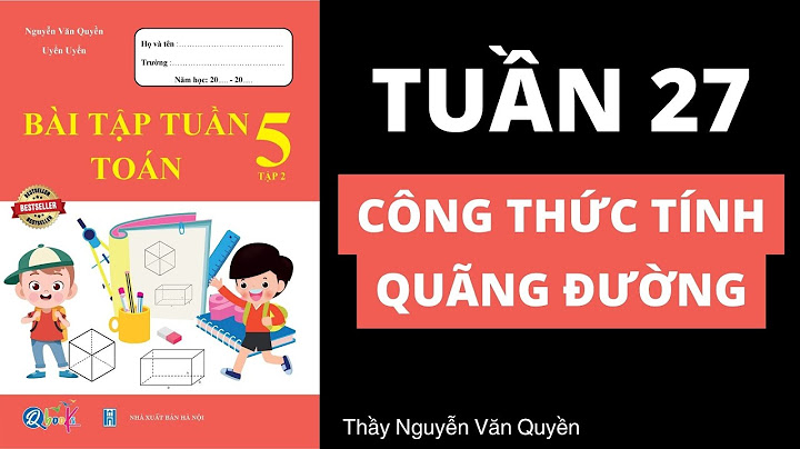 Các đề kiểm tra toán lớp 5 tuần năm 2024