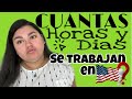 CUANTAS HORAS Y DÍAS SE DEBEN TRABAJAR EN LOS ESTADOS UNIDOS | cantidad de horas saludables