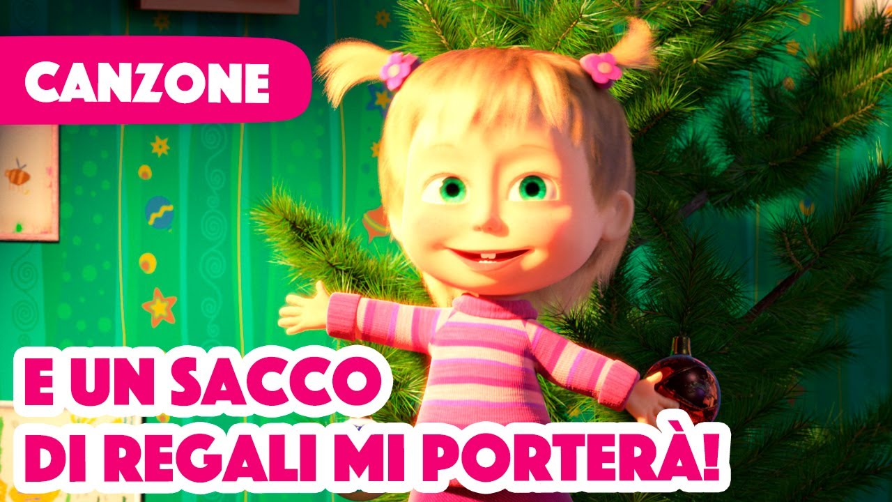 🎵 Masha e Orso 🦄  E un sacco di regali mi porterà! 🦄 Canto Di Natale 🌛 Canzoni per bambini