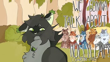🌿We Gonna Talk About Hollyleaf Complete Map🌿