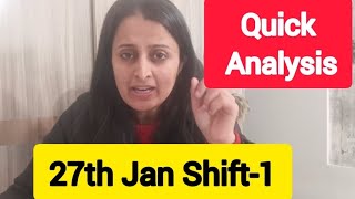 JEE MAIN 2024- 27th Jan shift 1 QUICK ANALYSIS in 1 minute #jeemains