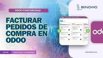 ODOO Contabilidad | Tutorial 45 📌 Cómo facturar pedidos de compra en Odoo