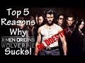 Top 5 Reasons X-Men Origins: Wolverine Sucks! ...or Does It?