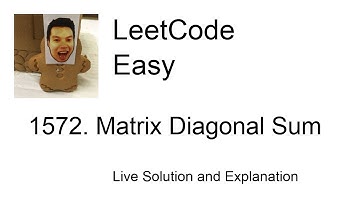 1572. Matrix Diagonal Sum (Leetcode Easy)
