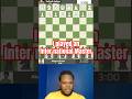I played an International Master #chess #chesscom #chesstip #chessgames