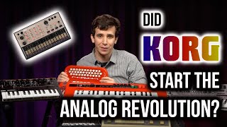 Did Korg Start The Analog Revolution? | Korg Volca, Minilogue, Monologue, and more!