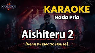  Karaoke  Aishiteru 2   Dj Electro House  Zivilia  Hd