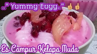 BUKA PUASA PAKE RESEP INI MUDAH & PRAKTIS || RESEP ES CAMPUR KELAPA MUDA screenshot 3