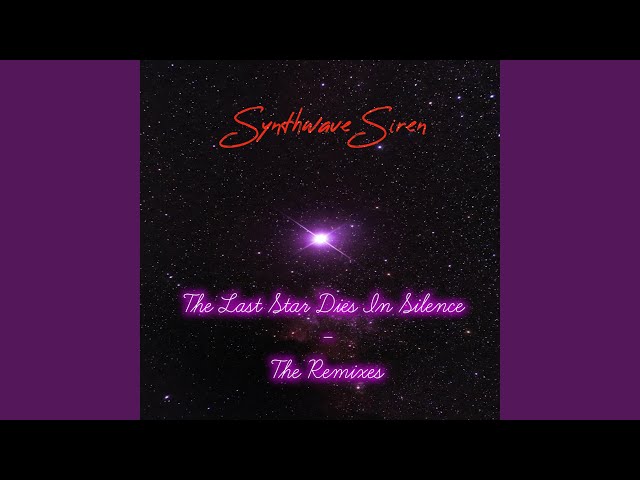 The Last Star Dies In Silence (Extended)