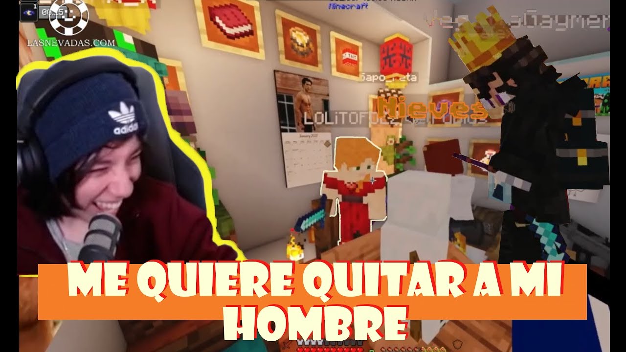 LOLITA Celosa de Nieves  [ Final quiere el 🍆de Quackity]😅