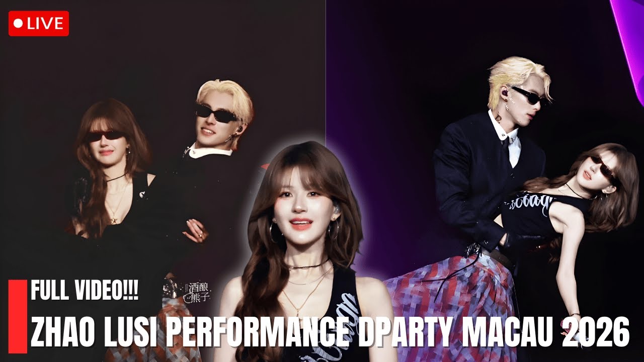 🔴 ПОЛНАЯ ВЕРСИЯ! Выступление Чжао Луси и Дилана Вана на концерте DPARTY в Макао!