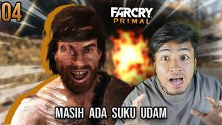 SUKU UDAM MASIH MENYERANG - Far Cry Primal Indonesia - Eps 4