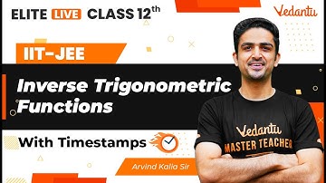 Inverse Trigonometric Functions Class 12 | One Shot | Marathon | JEE Main | JEE Advanced | VJEE