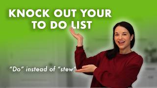 Stop Carrying Tasks Over! The "Do Instead of Stew" Productivity Method That Actually Works