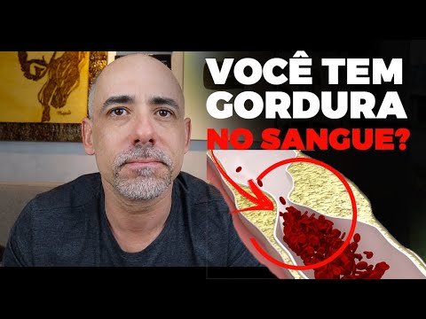 VOCÊ TEM GORDURA NO SANGUE? Saiba agora! | Dr Dayan Siebra