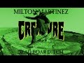 Milton Martinez: Dead Boar Ditch for Creature Skateboards