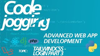 Web App Development (Advanced):  Tailwindcss -  Login Part 3 Net Worth