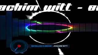 Joachim Witt - Bataillon d-amour  (Remix)