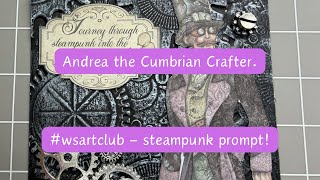 #wsartclub - steampunk prompt! Hosted by Ashley @paperandtwine