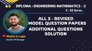 Revised All 3 Model Question Papers Additional questions solution. 