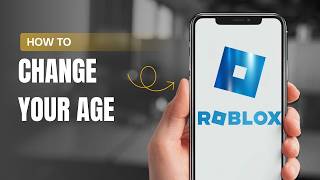 How to change your age in Roblox ?