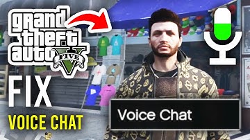 How To Fix Voice Chat Not Working In GTA 5 - Full Guide