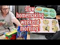SLOW PRODUCTIVITY! Weekend morning routine 😎!