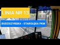 [POV] Tram Cabview - Linia nr 13 - Budziszyńska - Rondo Starołęka