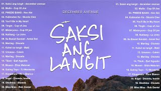 💔 Saksi Ang Langit – December Avenue 🎧 OPM 2025 Trending Playlist | Heartfelt Tagalog Love Songs PH