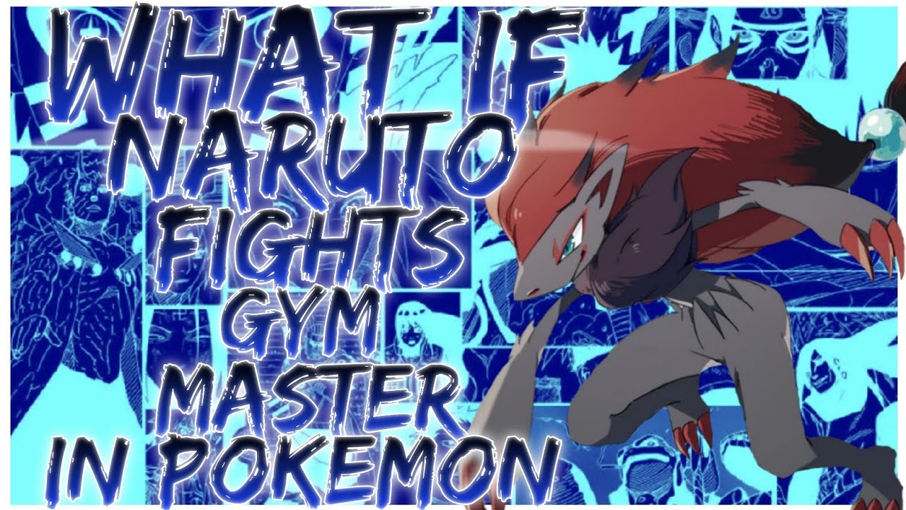 what if naruto fights gym master in pokemon