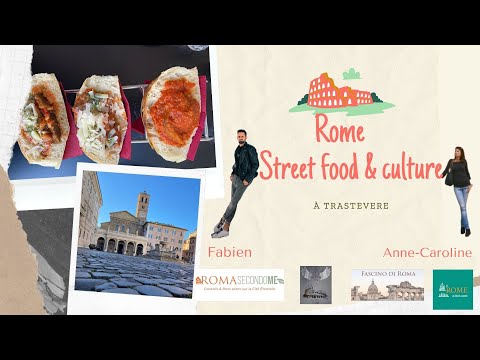 Street Food& Culture à Rome #Trastevere