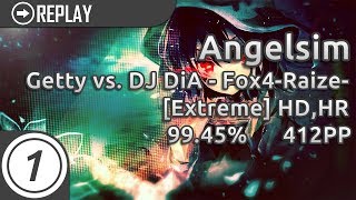 Angelsim Getty Vs. Dj Dia - Fox4-Raize- Extreme Hd,Hr 99.45% 412Pp
